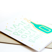 Load image into Gallery viewer, Break out the Bubbly Gold Foil Birthday Card
