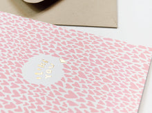 Load image into Gallery viewer, I Like You Gold Foil Love Card