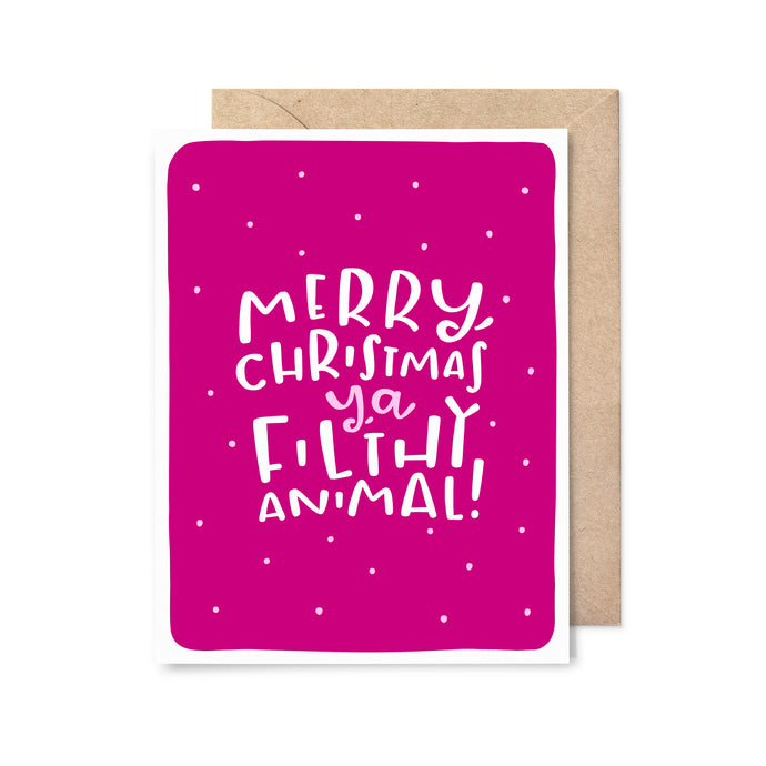 Merry Christmas Ya Filthy Animal Holiday Card