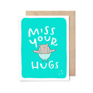 Miss Your Hugs Card