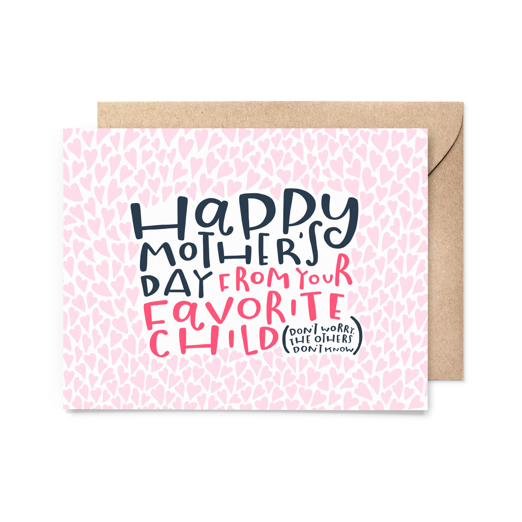 Mother's Day Favorite Child Card