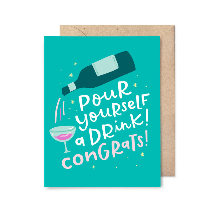 Pour a Drink Congrats Card
